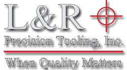 L&R Precision Tooling